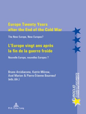 cover image of Europe Twenty Years after the End of the Cold War / L'Europe vingt ans après la fin de la guerre froide